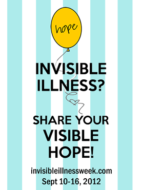Invisible Illness Week 2012
